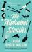 The Alphabet Sleuths The Alphabet Sleuths