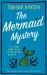 The Mermaid Mystery The Mermaid Mystery