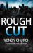 Rough Cut Rough Cut