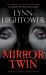 Mirror Twin Mirror Twin
