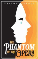 The Phantom of the Opera