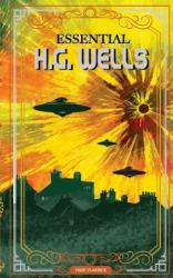 Essential H.G. Wells (Deluxe Edition)