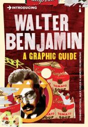 Introducing Walter Benjamin : A Graphic Guide