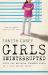 Girls Uninterrupted : How to Build Stronger Girls in a Challenging World