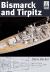 Bismarck and Tirpitz Bismarck and Tirpitz