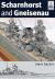 Scharnhorst and Gneisenau Scharnhorst and Gneisenau