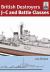 British Destroyers: J-C and Battle Classes British Destroyers: J-C and Battle Classes