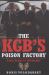 The KGB's Poison Factory : From Lenin to Litvinenko