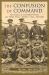 The Confusion of Command : The Memoirs of Lieutenant-General Sir Thomas D'Oyly 'Snowball' Snow 1914­1918