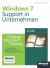 Microsoft Windows 7 - Support in Unternehmen - Original Microsoft Training fur Examen 70-685