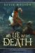 We Lie with Death