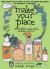 Make Your Place : Affordable, Sustainable Nesting Skills Make Your Place : Affordable, Sustainable Nesting Skills