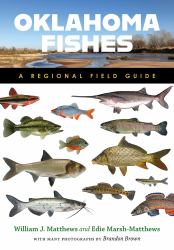 Oklahoma Fishes : A Regional Field Guide