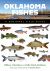 Oklahoma Fishes : A Regional Field Guide