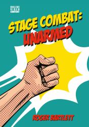 Stage Combat : Unarmed