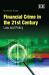 Financial Crime in the 21st Century : Law and Policy