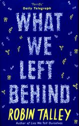 What We Left Behind