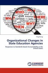 Organizational Changes in State Education Agencies : Responses to Standards-Based Accountability in the United States