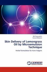 Skin Delivery of Lemongrass Oil by Microemulsion Technique