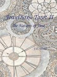 JewelBox Tarot II : The Natures of Time
