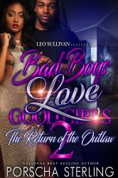 Bad Boys Love Good Girls 2 : The Return of the Outlaw