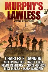 Murphy's Lawless : A Terran Republic Novel