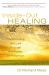 Inside-Out Healing : Transforming Your Life Through the Power of Presence