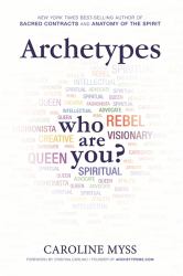 Archetypes : Who Are You?