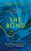 The Bond : Connecting Through the Space Between Us
