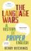 The Language Wars : A History of Proper English