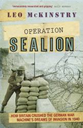 Operation Sealion: How Britain Crushed the German War Machine's Dreams of Invasion In 1940