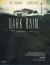 Dark Rain Dark Rain
