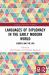 Languages of Diplomacy in the Early Modern World : Europe and the USA