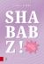 Shababz! : A Graphic Journey Through Islamic Feminism