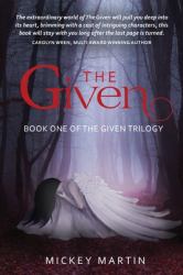 The Given : Book One of the Given Trilog