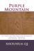 Purple Mountain - A Story of the Rape of Nanking