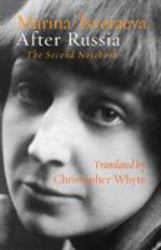 After Russia : The Second Notebook