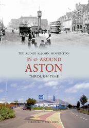 In and Around Aston Through Time