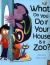 What Do You Do If Your House Is a Zoo?