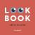 Look Book : ABC for You and Me Look Book : ABC for You and Me