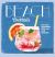 Beach Cocktails : Favorite Surfside Sips and Bar Snacks