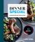 Dinner Special : 185 Recipes for a Great Meal Any Night of the Week