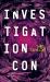 Investigation Con