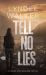 Tell No Lies : A Faith Mcclellan Novel Tell No Lies : A Faith Mcclellan Novel