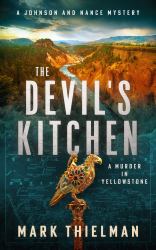 The Devil's Kitchen : A Murder in Yellowstone