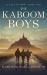 The Kaboom Boys