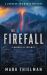 The Firefall : A Murder in Yosemite