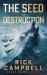The Seed of Destruction : A Colonial Fleet Novel