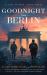 Goodnight from Berlin Goodnight from Berlin