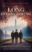 The Long Homecoming The Long Homecoming